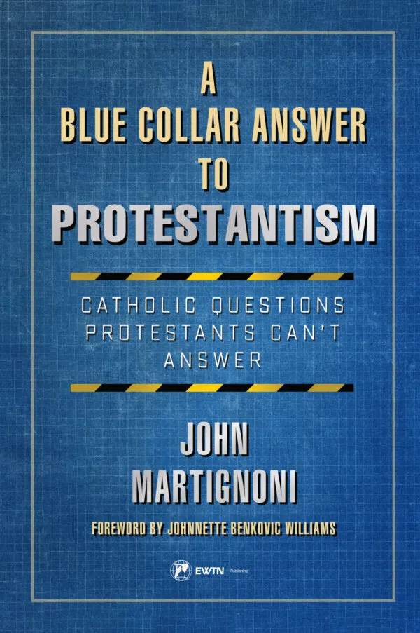 A Blue Collar Answer to Protestantism