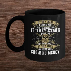 If They Stand Beside You Black Mug